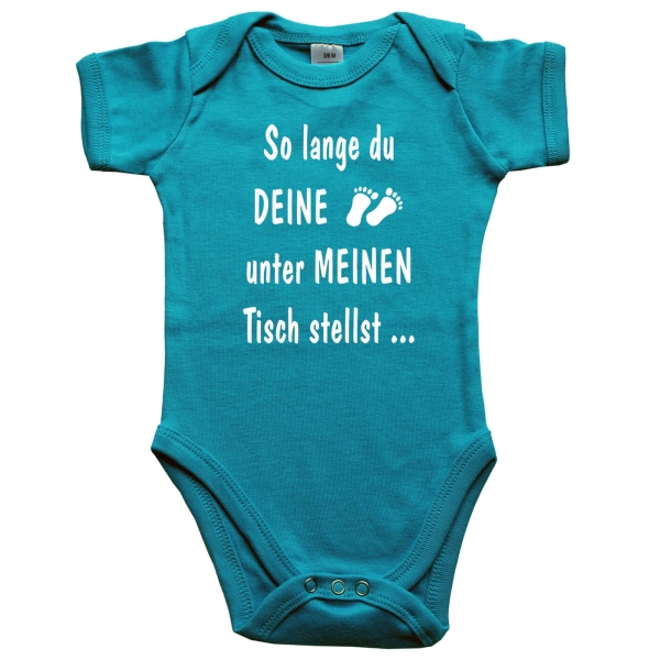 Baby-Body - So lange du deine Füße unter meinen Tisch...