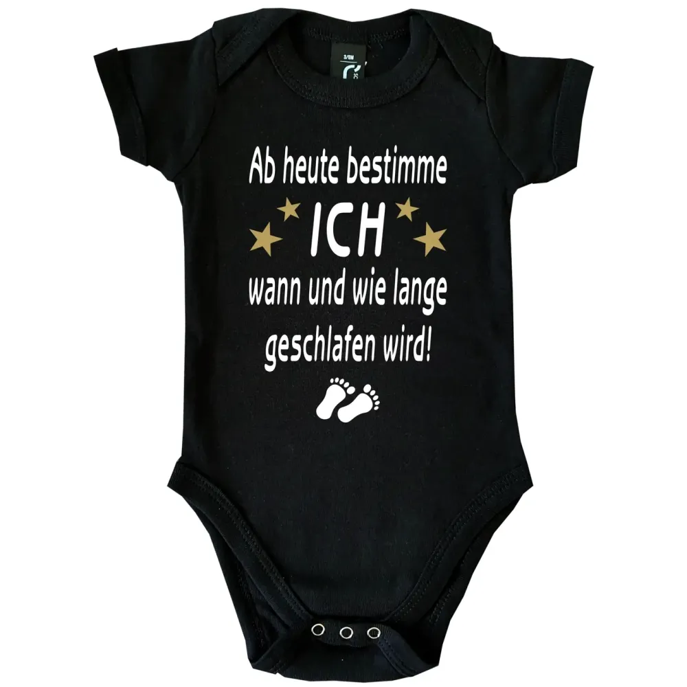 Preview: Baby‑Body mit Spruch „Ab heute bestimme ICH wann und wie lange geschlafen wird“