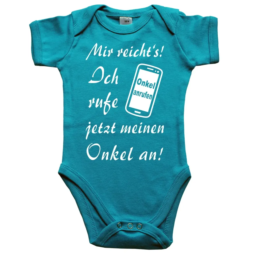 Preview: Baby-Body Mir reicht's - Ich rufe jetzt mein Onkel, Opa, Papa an Preview: Lustiger Baby-Body Ich habe genug