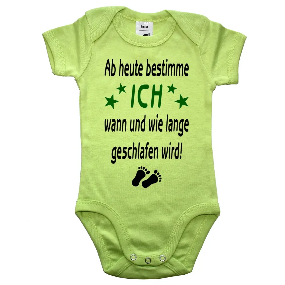 Preview: Baby-Body mit Spruch - Ab heute bestimme ich Preview: Baby Bodie Ab heute bestimme ich