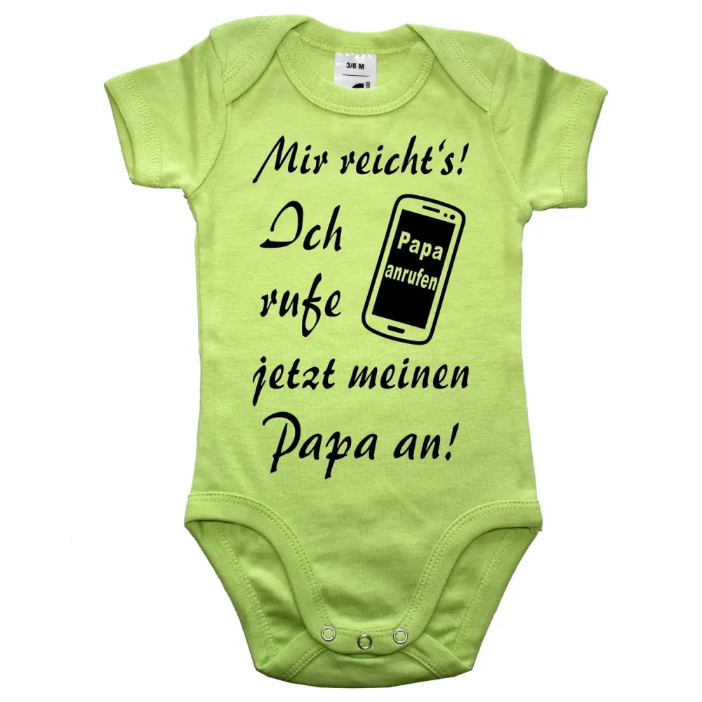 Preview: Baby-Body Mir reicht's - Ich rufe jetzt mein Onkel, Opa, Papa an Preview: Lustiger Baby-Body Mir reichts