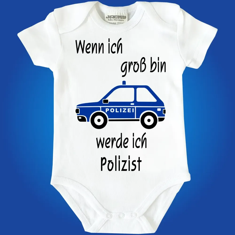 Preview: Baby-Body Wenn ich mal groß bin werde ich .... Preview: Baby-Body mit Polizeiauto Poliziste