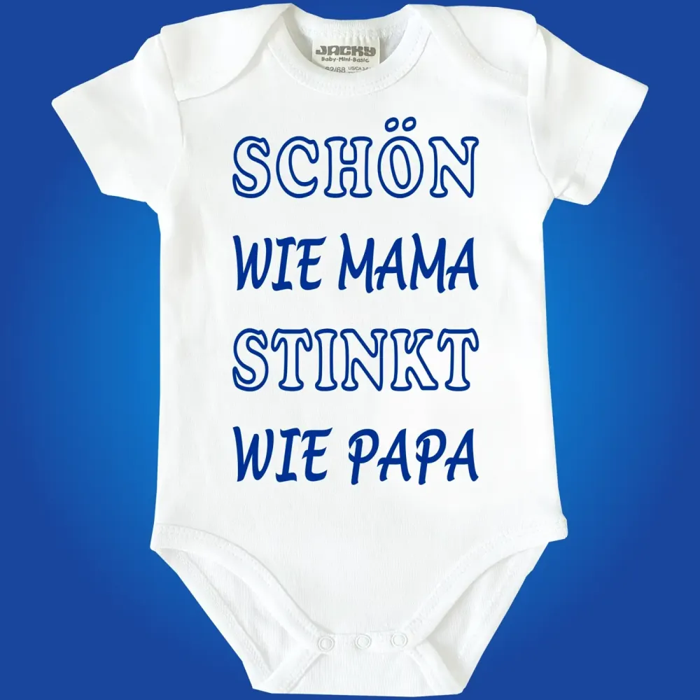 Preview: Witziger Body - SCHÖN wie Mama STINKT wie Papa Preview: Babybody Schön wir Mama stinkt wie Papa