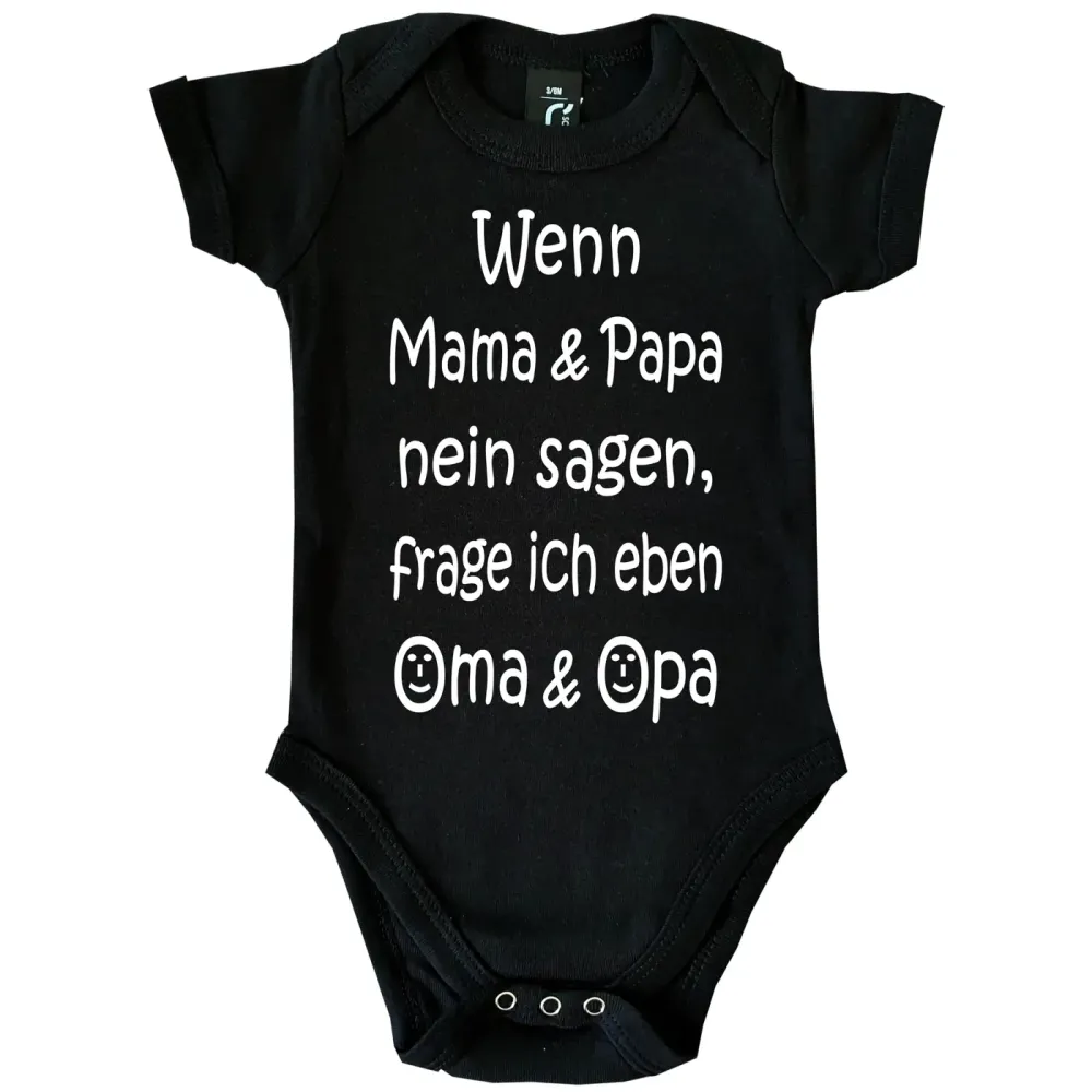Preview: Wenn Mama & Papa nein sagen - Oma Opa Onkel Tante Preview: Lustiger Baby-Body mit Spruch