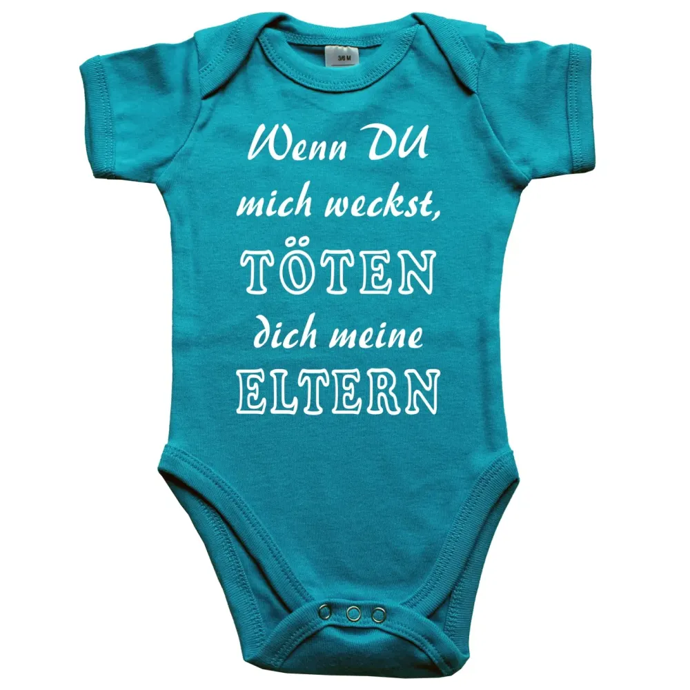 Baby‑Body mit Spruch „Wenn du mich weckst, töten dich meine Eltern“