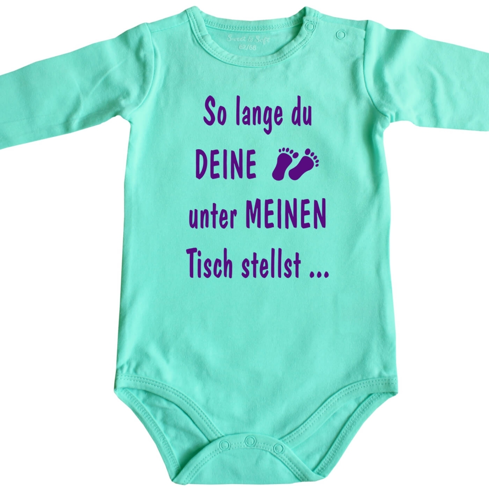 Baby-Body - So lange du deine Füße unter meinen Tisch...