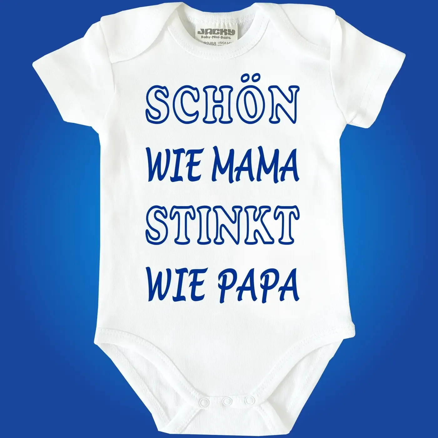 Babybody Schön wir Mama stinkt wie Papa