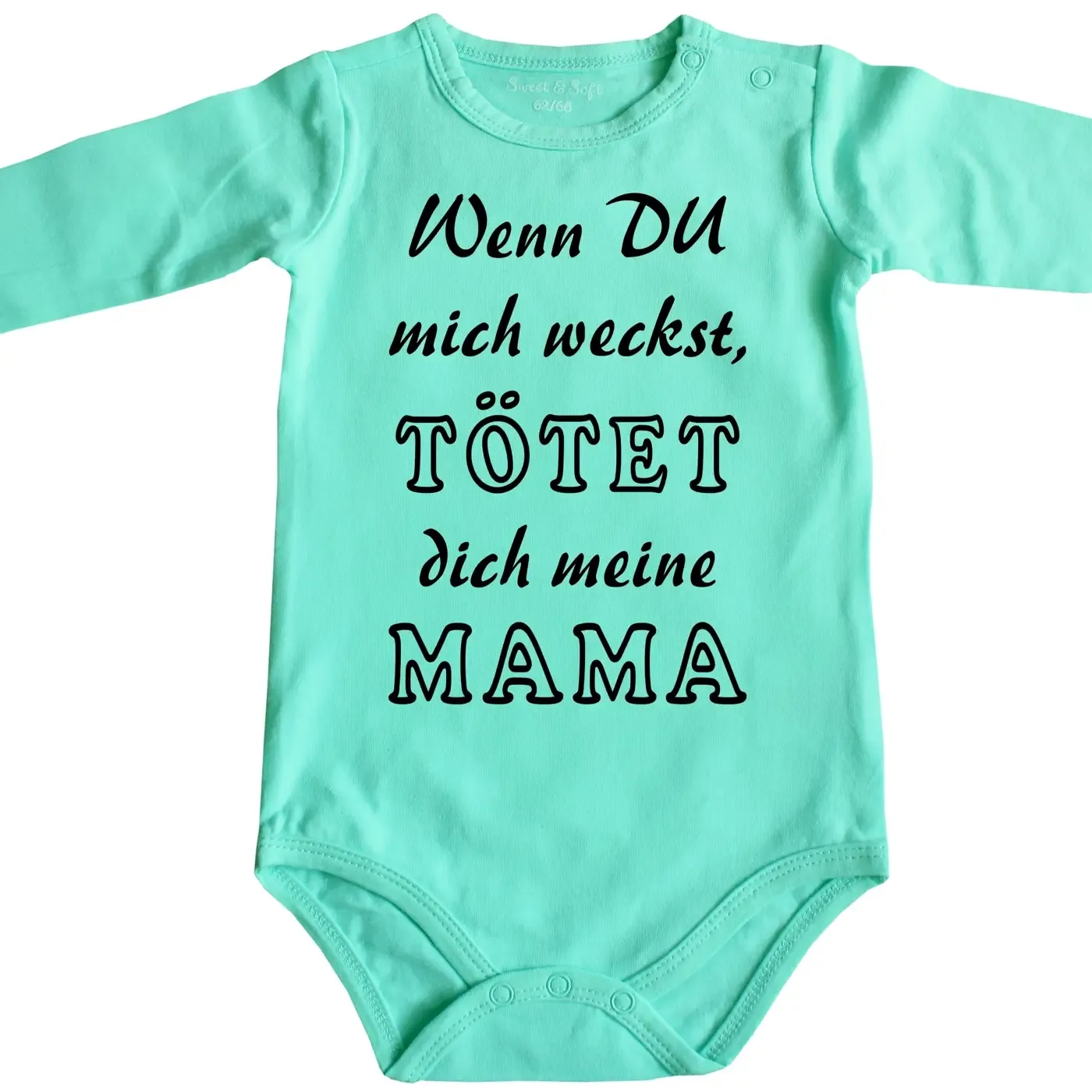 Baby‑Body mit Text „Wenn du mich weckst, tötet dich meine Mama“
